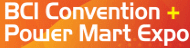 BCI Convention + Power Mart Expo