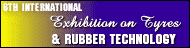 6th International Exhibition on Tyres & Rubber Technology