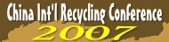 China International Recycling Conference 2007