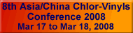 8th Asia/China Chlor-Vinyls Conference 2008