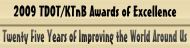 2009 TDOT/KTnB Awards of Excellence - Twenty Five Years of Improving the World Around Us
