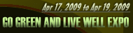 GO GREEN AND LIVE WELL EXPO