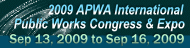 2009 APWA International Public Works Congress & Expo