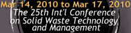 The 25th International Conference on Solid Waste Technology and Management