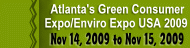 Atlanta's Green Consumer Expo/Enviro Expo USA 2009