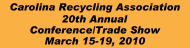 Carolina Recycling Association 20th Annual Conference & Trade Show