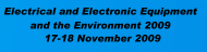 Electrical and Electronic Equipment and the Environment 2009